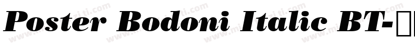 Poster Bodoni Italic BT字体转换